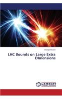 Lhc Bounds on Large Extra Dimensions