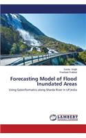 Forecasting Model of Flood Inundated Areas