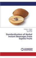 Standardization of Herbal Instant Beverages From Sapota Fruits