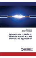 Anharmonic correlated Einstein model in XAFS theory and application