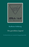 gestohlene Jugend