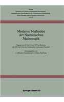 Moderne Methoden Der Numerischen Mathematik: Tagung Vom 10. Bis 13. Juni 1975 Im Rahmen Der 200-Jahr-Feier Der Technischen Universität Clausthal
