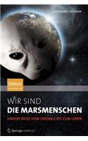Wir Sind Die Marsmenschen