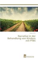 Narrative in der Behandlung von Kindern mit PTBS