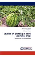 Studies on grafting in some vegetable crops