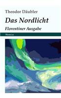 Das Nordlicht: Florentiner Ausgabe