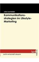 Kommunikationsstrategien im Lifestyle-Marketing: (German)