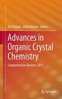 Advances in Organic Crystal Chemistry