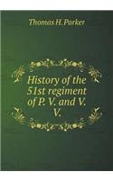 History of the 51st Regiment of P. V. and V. V