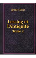 Lessing et l'Antiquité Tome 2: (French)