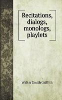 Recitations, dialogs, monologs, playlets
