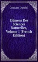 Elemens Des Sciences Naturelles, Volume 1 (French Edition)