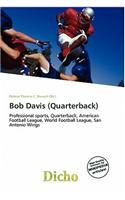 Bob Davis (Quarterback): (English)