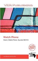 Watch Phone