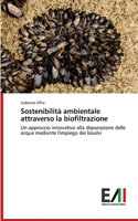 Sostenibilità ambientale attraverso la biofiltrazione
