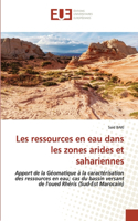 Les ressources en eau dans les zones arides et sahariennes