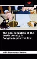 non-execution of the death penalty in Congolese positive law