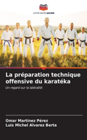 préparation technique offensive du karatéka