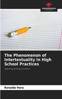The Phenomenon of Intertextuality in High School Practices