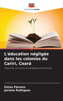 L'éducation négligée dans les colonies du Cariri, Ceará