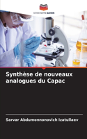 Synthèse de nouveaux analogues du Capac