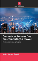 Comunicação sem fios em computação móvel