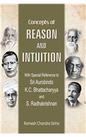 Concepts of Reason and Intuition