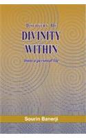 Discovery of Divinity Within: From a Personal File