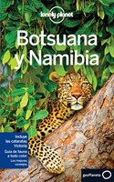 Lonely Planet Botswana Y Namibia