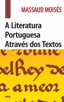 Literatura Portuguesa Através dos Textos _Edição Revista