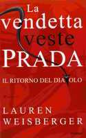 La vendetta veste Prada