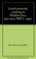 Gereformeerde Zending in Midden-Java 1931-1975