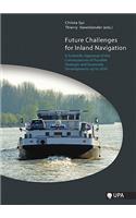 Future Challenges for Inland Navigation