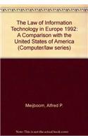 The Law of Information Technology in Europe 1992
