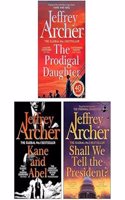 Kane and Abel Series 3 Books Collection Set By Jeffrey Archer (Kane and Abel, The Prodigal Daughter, Shall We Tell the President?)