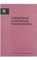 Training Manual on International Environmental Law