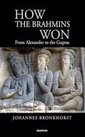 How the Brahmins Won