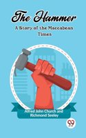 Hammer A Story of the Maccabean Times