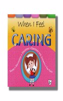 When I Feel Caring