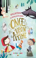 Collection of Popular Classics Once upon a Time