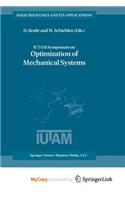 Iutam Symposium on Optimization of Mechanical Systems