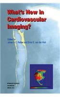 What's New in Cardiovascular Imaging?