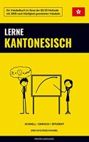 Lerne Kantonesisch - Schnell / Einfach / Effizient