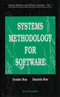 System Software and Software Systems: Systems Methodology for Software