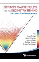 Strings, Gauge Fields, and the Geometry Behind: The Legacy of Maximilian Kreuzer