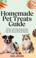 Homemade Pet Treats Guide
