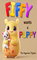 Fiffy Wants a Puppy - A Heartwarming Tale About Wishes, Emotions, and Responsibility!