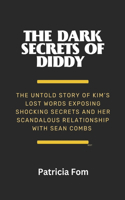 Dark Secrets of Diddy