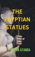 The Ancient Egyptian Statues: History of Egyptian statues
