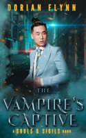 The Vampire's Captive: (2 Souls and Sigils)